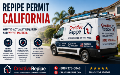 Repipe Permits in California: What Is Actually Required and Why It Matters
