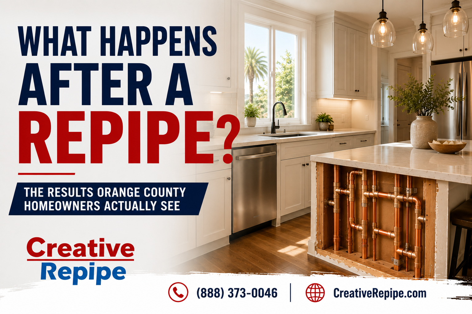What happens after a whole-house repipe in Orange County, showing a finished kitchen with newly installed copper plumbing.