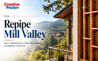 Repipe Mill Valley: Why Redwood Canyon Homes Corrode Faster