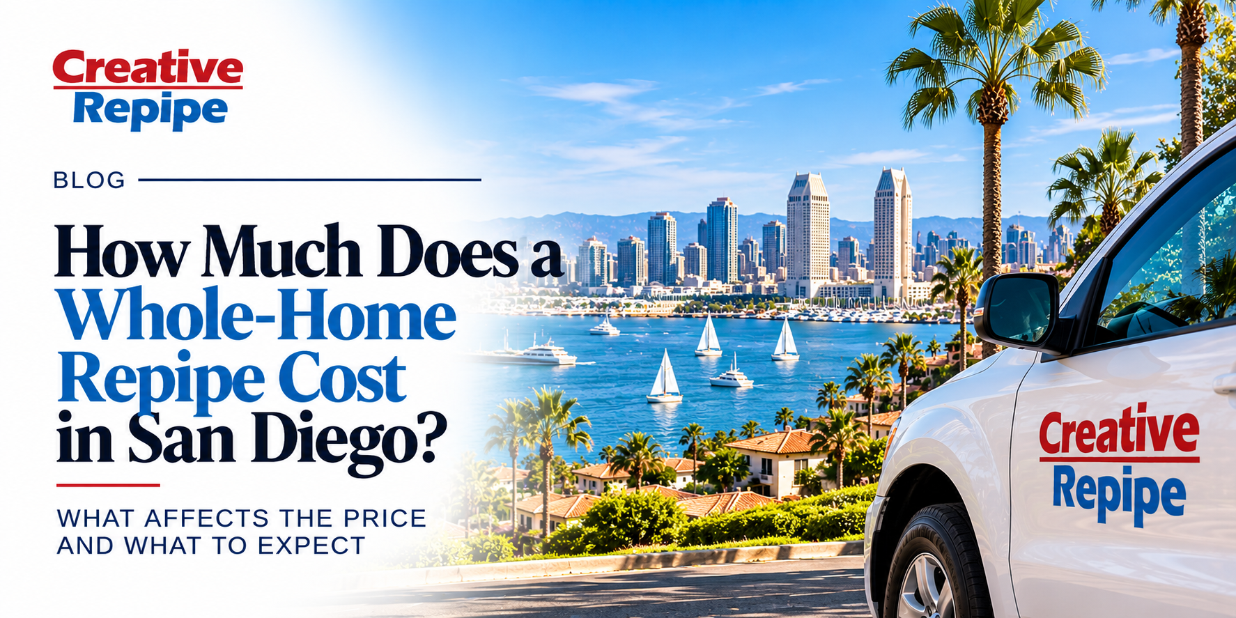 Creative Repipe service vehicle overlooking San Diego with the downtown skyline, illustrating whole-home repipe costs in San Diego.